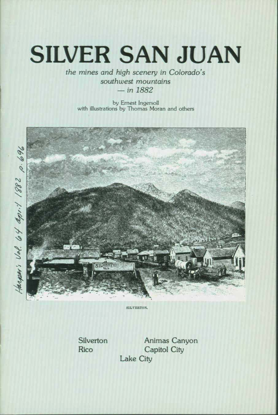 Silver San Juan: the mines and high scenery in Colorado's southwest mountains--in 1882. vist0025 frot coveer